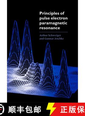 【3-4周达】Principles of Pulse Electron Paramagnetic Resonance Spectros [9780198506348]