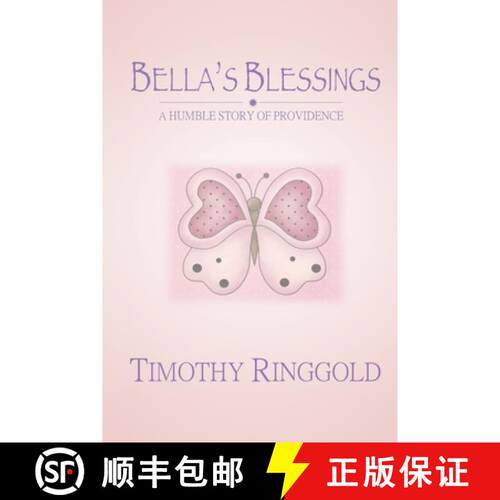 【3-4周达】Bella's Blessings: a Humble Story of Providence [9780557256570]