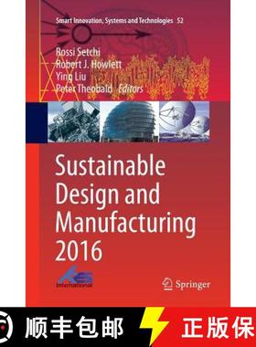 【3-4周达】Sustainable Design and Manufacturing 2016 (Softcover reprint of the original 1st ed. 2016)... [9783319811970]