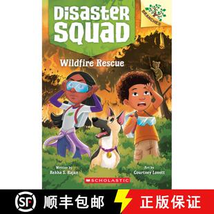 【3-4周达】Wildfire Rescue: A Branches Book (Disaster Squad #1) [9781338828832]