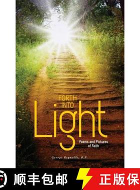 预订 Forth into Light: Poems and Pictures of Faith [9781623110239]
