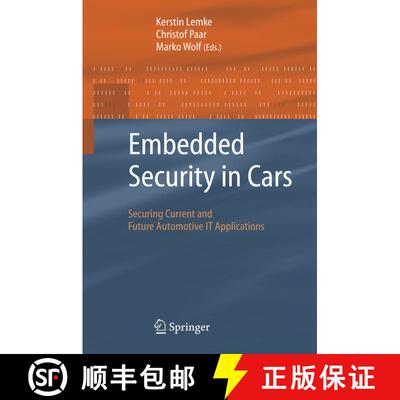 【3-4周达】Embedded Security in Cars : Securing Current and Future Automotive IT Applications [9783642066597]