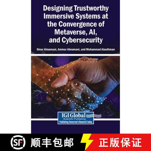 【3-4周达】精装 Designing Trustworthy Immersive Systems at the Convergence of Metaverse, AI, and Cybe... [9798337378824]