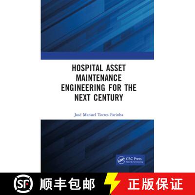 【3-4周达】Hospital Asset Maintenance Engineering for the Next Century [9781041106487]