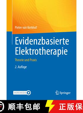 【3-4周达】Evidenzbasierte Elektrotherapie: Theorie und Praxis (2. Auflage 2025) (2. Auflage 2025) [9783662707319]