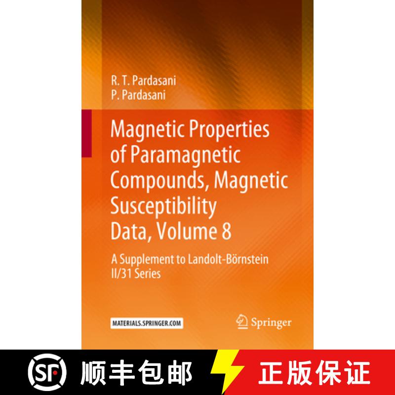 【3-4周达】Magnetic Properties of Paramagnetic Compounds, Magnetic Susceptibility Data, Volume 8: A S... [9783662664599]