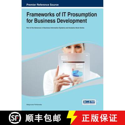 【3-4周达】精装 Frameworks of IT Prosumption for Business Development [9781466643130]