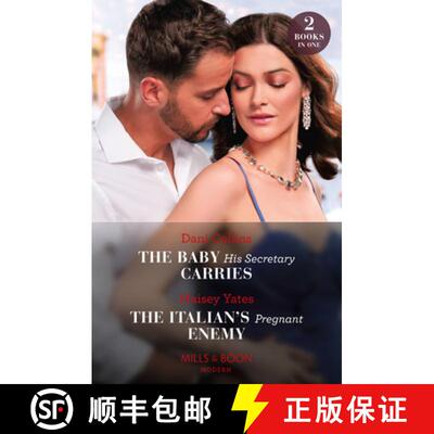 【3-4周达】Baby His Secretary Carries / The Italian's Pregnant Enemy: The Baby His Secretary Carries ... [9780263319903]