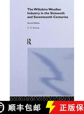 【3-4周达】The Wiltshire Woollen Industry in the Sixteenth and Seventeenth Centuries [9780714613550]