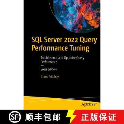 【3-4周达】SQL Server 2022 Query Performance Tuning : Troubleshoot and Optimize Query Performance (Si... [9781484288900]