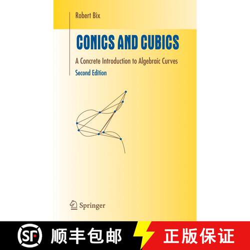 【3-4周达】精装 Conics and Cubics : A Concrete Introduction to Algebraic Curves (2nd ed. 2006) [9780387318028]
