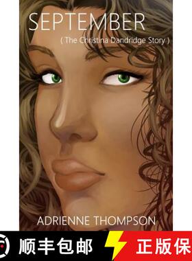 【3-4周达】September (The Christina Dandridge Story) [9780692463109]
