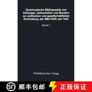 【3-4周达】Systematische Bibliographie von Zeitungen, Zeitschriften und Büchern zur politischen und ... [9783322943361]