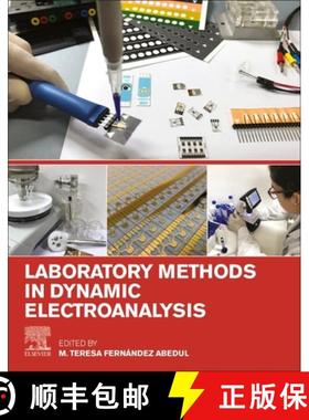 【3-4周达】Laboratory Methods in Dynamic Electroanalysis [9780128159323]