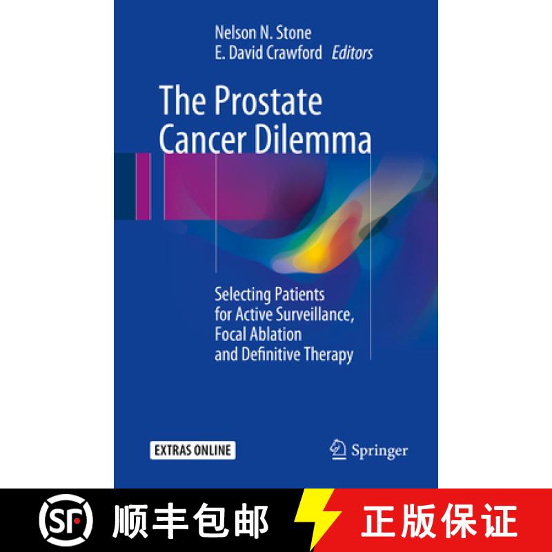 【3-4周达】The Prostate Cancer Dilemma: Selecting Patients for Active Surveillance, Focal Ablation an... [9783319214849]