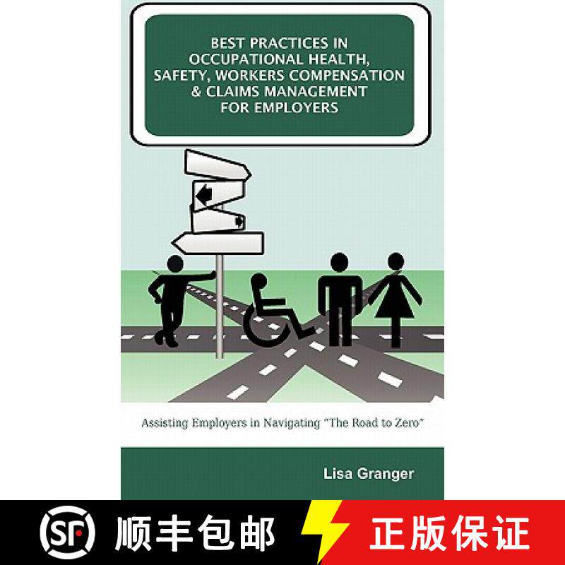 【3-4周达】Best Practices in Occupational Health, Safety, Workers Compensation and Claims Management ... [9781599428123]