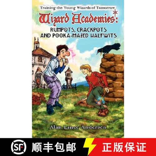 【3-4周达】Wizard Academies - Rumpots, Crackpots, and Pooka-Mazed Halfwits [9780615185941]