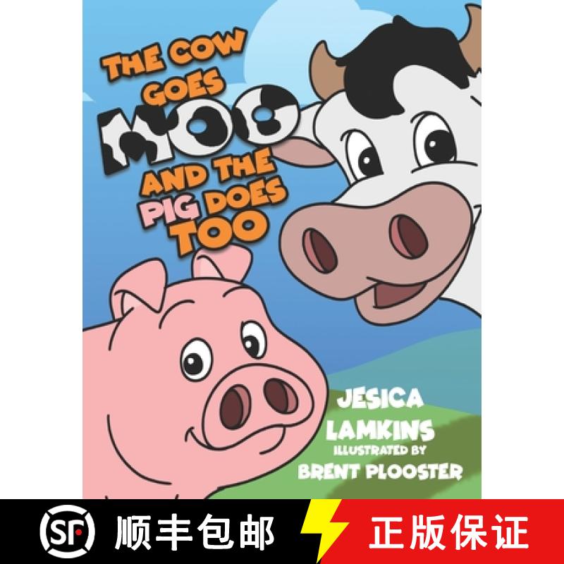 【2-3周达】The Cow Goes Moo and the Pig Does Too [9798991019323]
