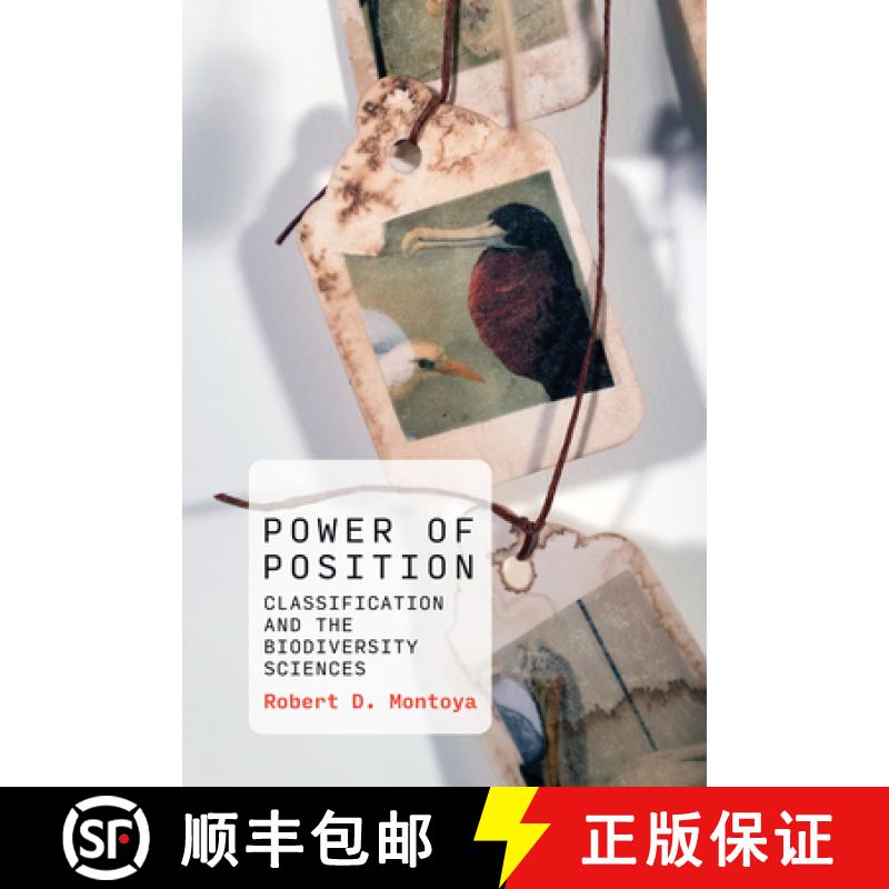 【3-4周达】Power of Position: Classification and the Biodiversity Sciences [9780262045278]