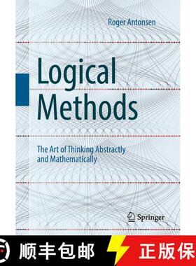 【3-4周达】Logical Methods : The Art of Thinking Abstractly and Mathematically (1st ed. 2021) [9783030637767]