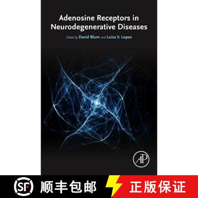 【3-4周达】Adenosine Receptors in Neurodegenerative Diseases [9780128037249]