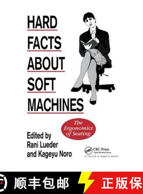 【3-4周达】Hard Facts About Soft Machines: The Ergonomics Of Seating [9780367401962]