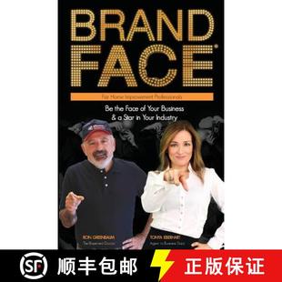 【3-4周达】BrandFace for Home Improvement Professionals: Be the Face of Your Business & a Star in You... [9780692679432]