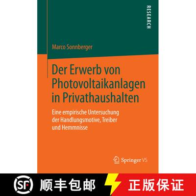【3-4周达】Der Erwerb von Photovoltaikanlagen in Privathaushalten : Eine empirische Untersuchung der ... [9783658077938]