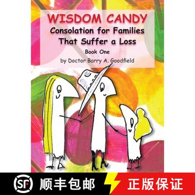 【3-4周达】Wisdom Candy: Consolation for Families That Suffer a Loss [9780996989978]