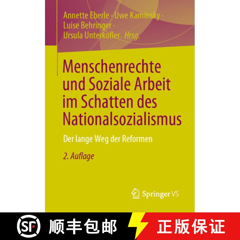 【3-4周达】Menschenrechte und Soziale Arbeit im Schatten des Nationalsozialismus : Der lange Weg der ... [9783658391584]