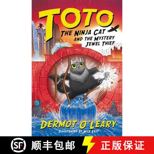 【3-4周达】Toto the Ninja Cat and the Mystery Jewel Thief : Book 4 - Funny and action-packed animal a... [9781444952087]
