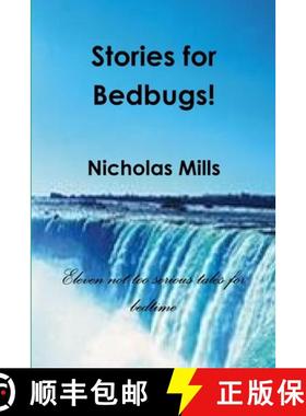 【3-4周达】Stories for Bedbugs [9781300726029]