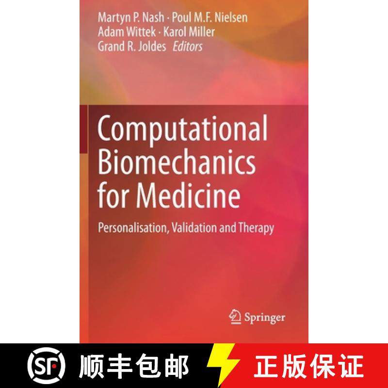【3-4周达】Computational Biomechanics for Medicine : Personalisation, Validation and Therapy [9783030159252]