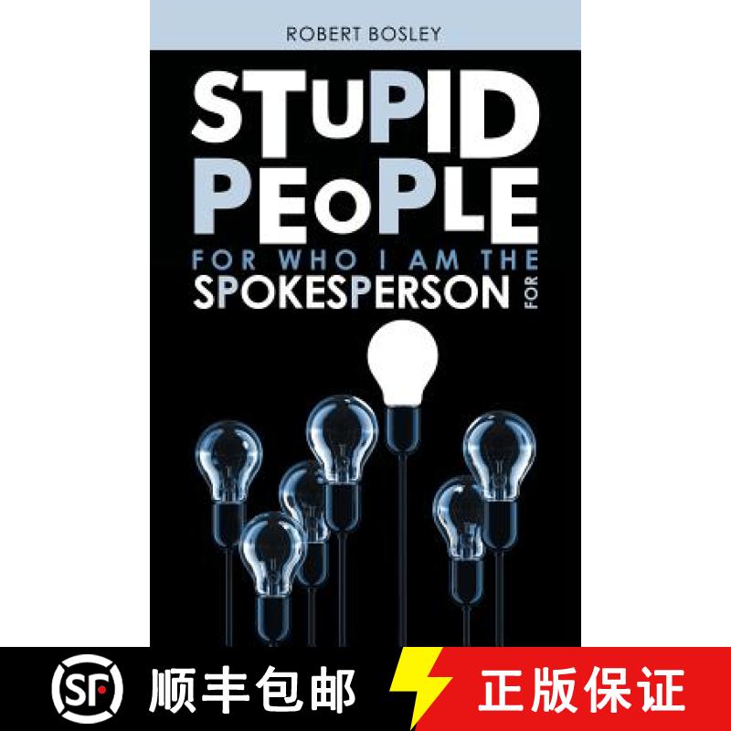 【3-4周达】Stupid People for Who I Am the Spokesperson For [9781489722294]