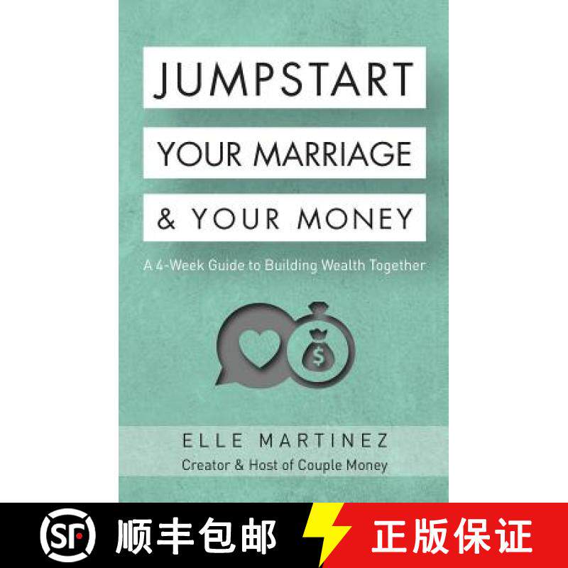 预订 Jumpstart Your Marriage & Your Money: A 4-Week Guide to Building Wealth Together [9780998805153]