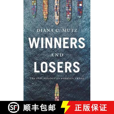 【3-4周达】赢家和输家:外贸心理学 Winners and Losers: The Psychology of Foreign Trade [9780691203027]