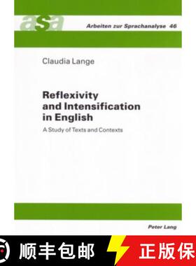 【3-4周达】Reflexivity and Intensification in English : A Study of Texts and Contexts [9783631543573]