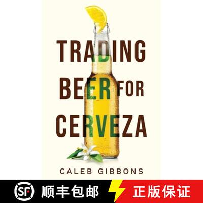 【3-4周达】Trading Beer for Cerveza [9781961532335]