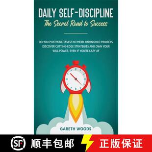 【3-4周达】Daily Self-Discipline: The Secret Road to Success: Do You Postpone Tasks? No More Unfinish... [9781648660559]