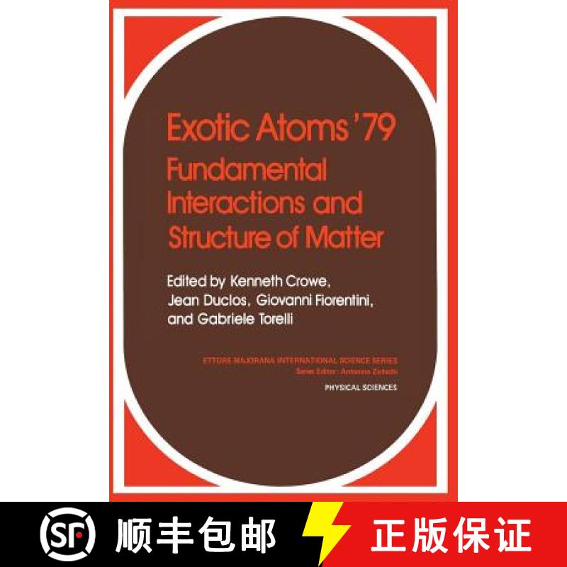 【3-4周达】Exotic Atoms '79 Fundamental Interactions and Structure of Matter [9781461330448]