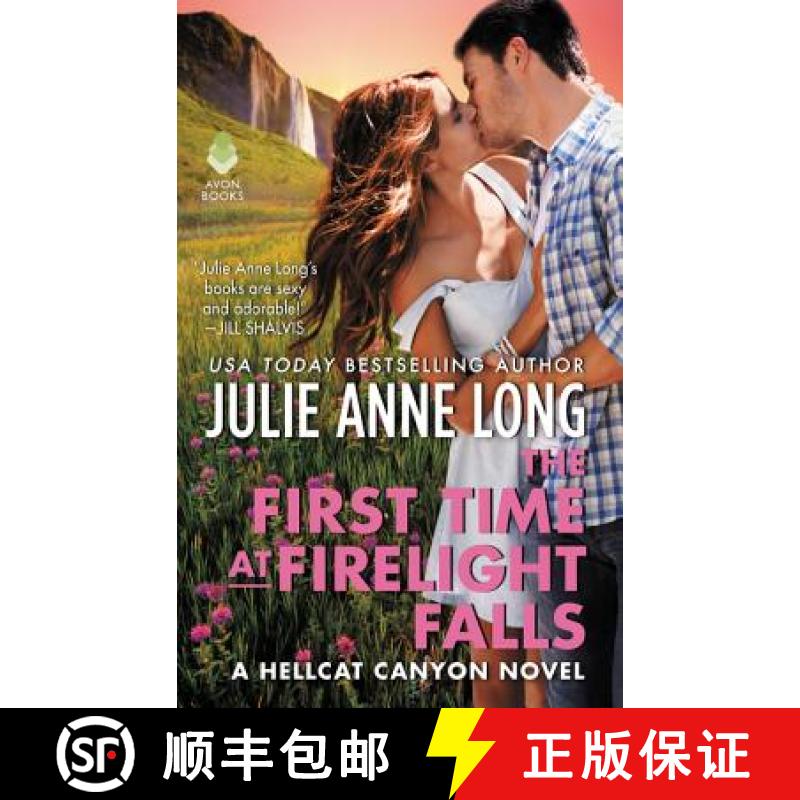 【3-4周达】The First Time at Firelight Falls: A Hellcat Canyon Novel [9780062672902]