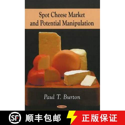 【3-4周达】Spot Cheese Market and Potential Manipulation [9781606920237]
