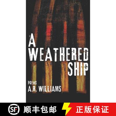 【3-4周达】A Weathered Ship: Poems [9798991418416]