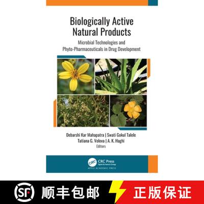 【3-4周达】Biologically Active Natural Products: Microbial Technologies and Phyto-Pharmaceuticals in ... [9781771889049]