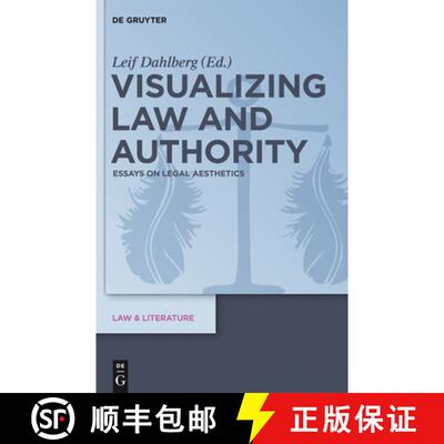 预订 Visualizing Law and Authority: Essays on Legal Aesthetics [9783110285376]
