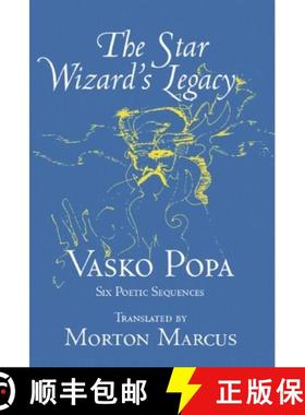 【3-4周达】The Star Wizard's Legacy : Poems of - Vasko Popa [9781935210115]