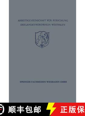 【3-4周达】Festschrift der Arbeitsgemeinschaft für Forschung des Landes Nordrhein-Westfalen zu Ehren... [9783663005247]