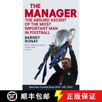 【3-4周达】The Manager: The Absurd Ascent of the Most Important Man in Football [9780751542790]