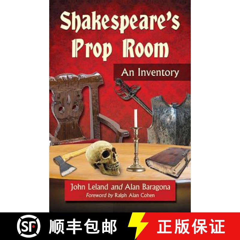 【2-3周达】Shakespeare's Prop Room : An Inventory [9781476663364]