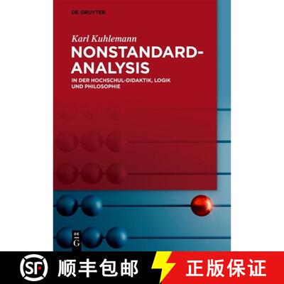 【3-4周达】Nonstandard–Analysis – In der Hochschul–Didaktik, Logik und Philosophie [9783111224251]